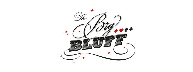 The BIG Bluff 