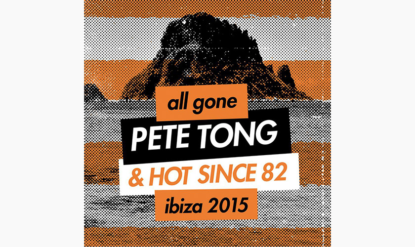 All-gone-pete-tong-hot-since-82-ibiza-2015